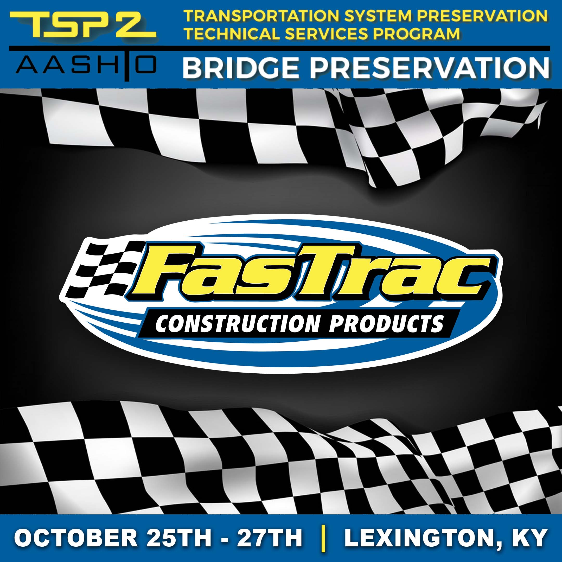 FasTrac attends the Midwest Bridge Preservation Partnership Meeting in Lexington, KY